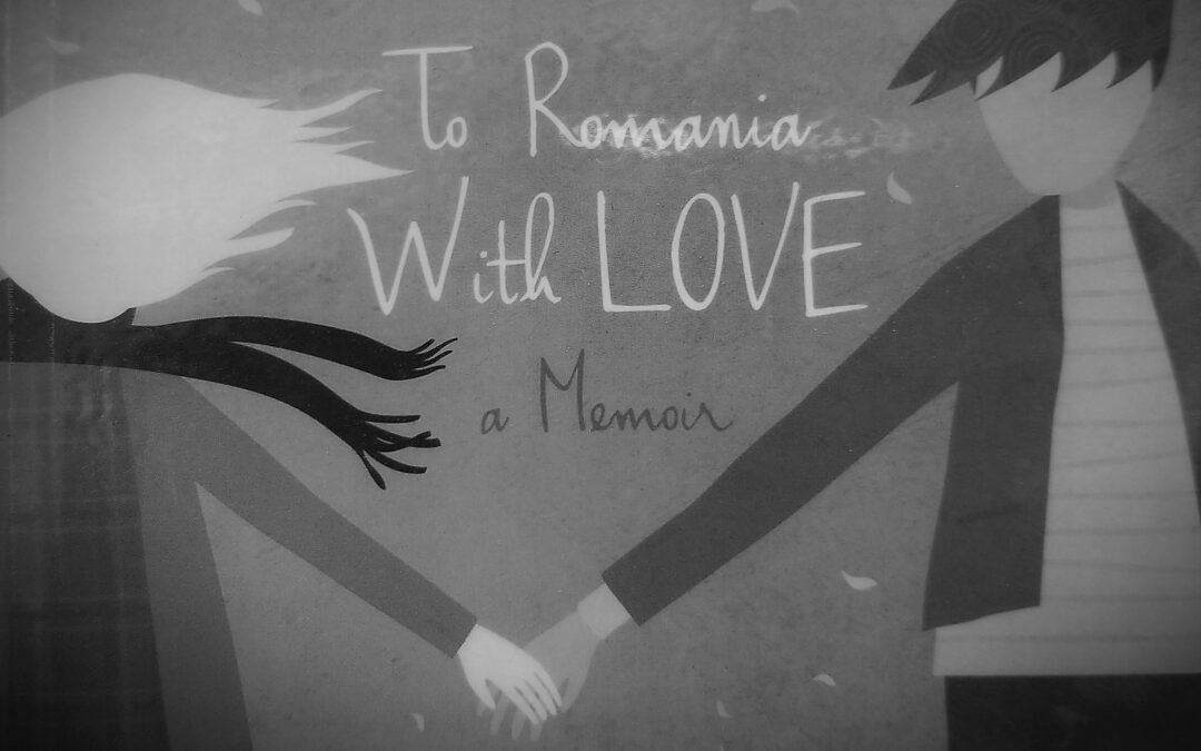 I’m not sure about Tessa Dunlop’s book about Romania