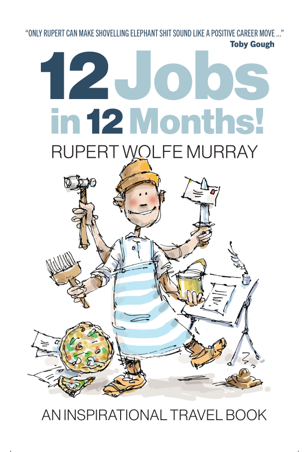 12 Jobs In 12 Months - Rupert Wolfe Murray