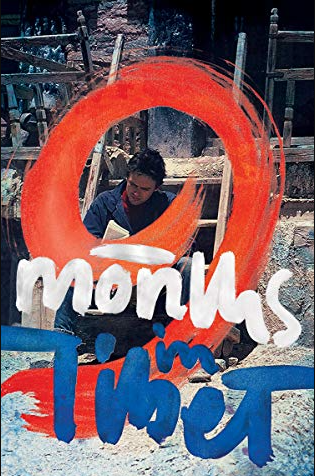 9 Months In Tibet